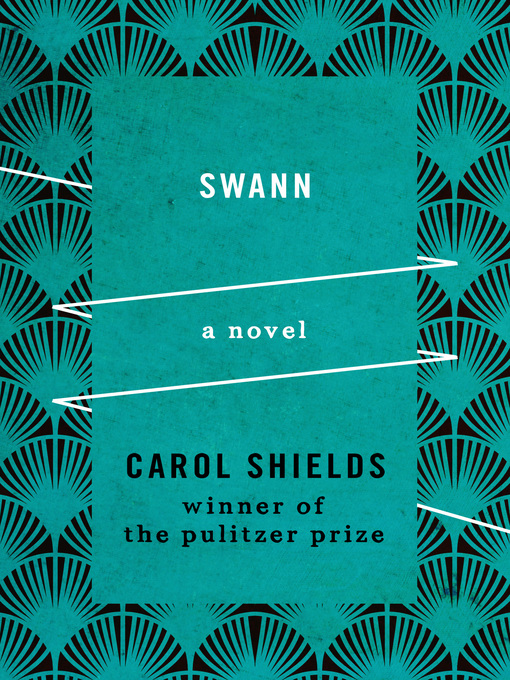 Title details for Swann by Carol Shields - Available